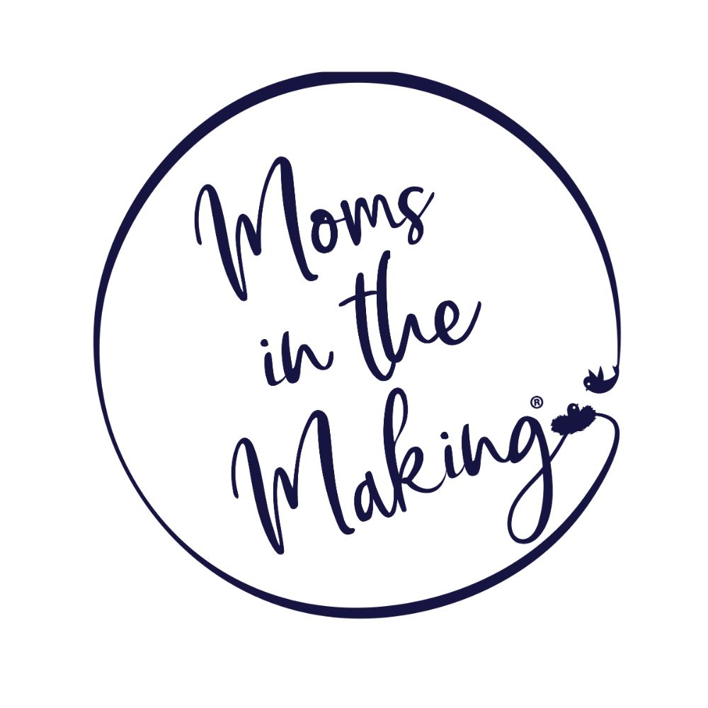 Moms in the Making